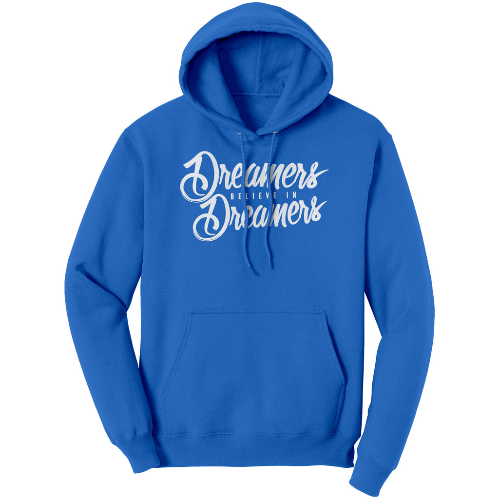 Dreamers Believe In Dreamers Imperial Blue Hoodie